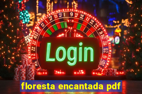 floresta encantada pdf